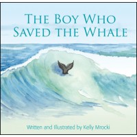 The Boy Who Saved the Whales